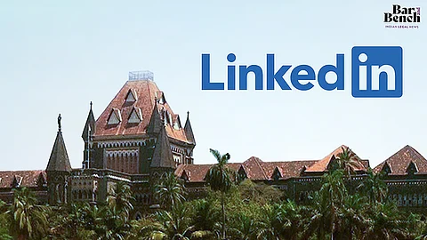LinkedIn and Bombay High Court
