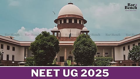NEET UG 2025, Supreme Court