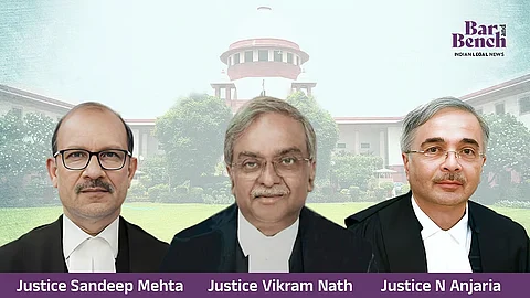 Justices Vikram Nath, Sandeep Mehta and NV Anjaria