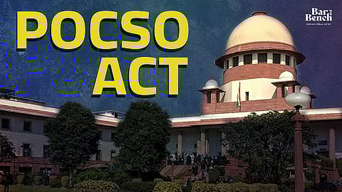 Supreme Court, POCSO ACT
