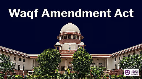 Supreme Court, Waqf Amendment Act