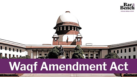 Supreme Court, Waqf Amendment Act