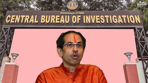 Uddhav Thackeray, CBI