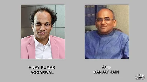Vijay Kumar Aggarwal, ASG Sanjay Jain