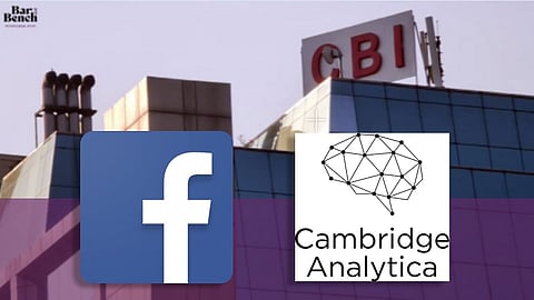 Cambridge Analytica, Facebook, CBI