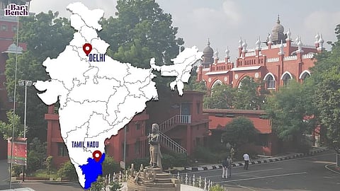 Madras HC, Delhi and Tamil Nadu
