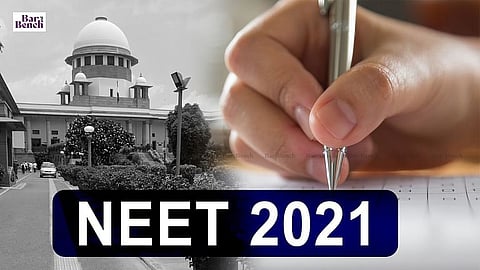 supreme court and NEET 2021