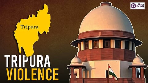Supreme court and Tripura Violence