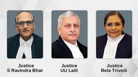 Justice S Ravindra Bhat, Justice UU Lalit, and Justice Bela Trivedi