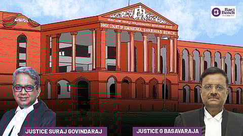 Karnataka HC (Dharwad Bench) Justices Suraj Govindaraj, G Basavaraja