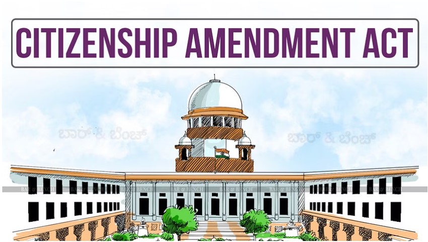 Supreme Court, Citizenship Amendment Act