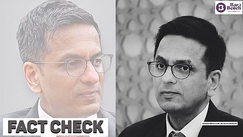 Fact Check / Justice DY Chandrachud