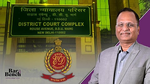Rouse Avenue District Court,ED and Satyendar Jain