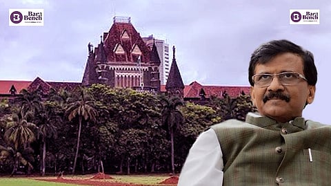 Sanjay Raut and Bombay High Court