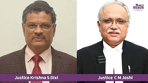 Justices Krishna S. Dixit and C M Joshi