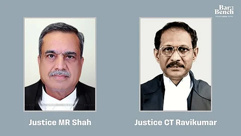 Justices MR Shah and CT Ravikumar