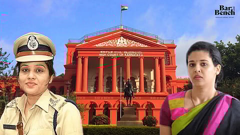 IPS D Roopa and IAS Rohini Sindhuri and Karnataka HC