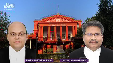 Justice S R Krishna Kumar and Venkatesh Naik T & Karnataka HC