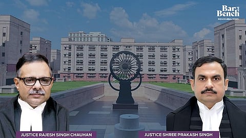 Justice Rajesh Singh Chauhan and Justice Shree Prakash Singh Allahabad HC (Lucknow)