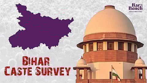 Supreme Court and Bihar Caste Survey