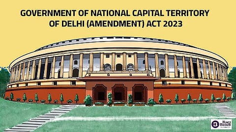 Government of National Capital Territory of Delhi (Amendment) Act 2023