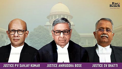 Justice Aniruddha Bose, Justice PV Sanjay Kumar and Justice SV bhatti
