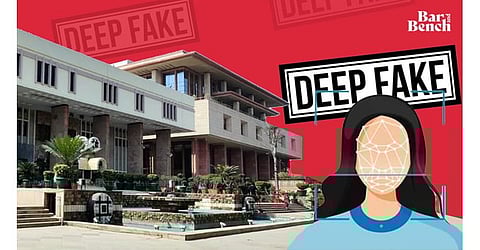 Deepfake and Delhi High Court