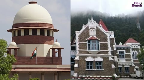 Supreme Court, Uttarakhand HC