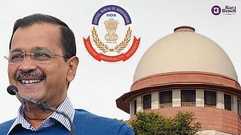 Arvind Kejriwal, Supreme Court and CBI