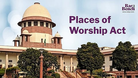 Supreme Court, Places of Worship Act