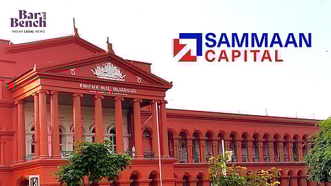 Sammaan Capital & Karnataka HC