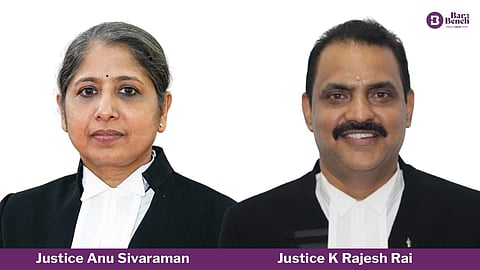 Justices Anu Sivaraman & K Rajesh Rai