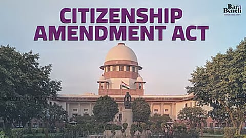 Supreme Court, CITIZENSHIP AMENDMENT ACT