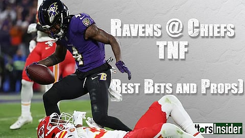 Ravens @ Chiefs TNF (Best Bets and Props)