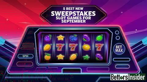 Best New Sweepstakes Games for September 2024