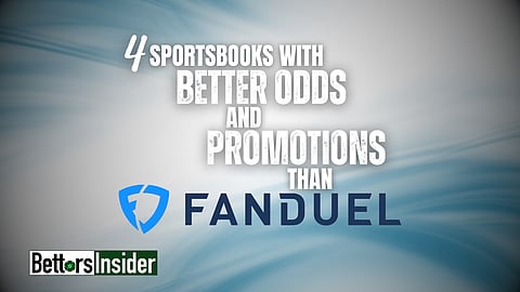 4 Sportsbooks with Better Odds and Promotions than FanDuel
