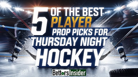 5 of the Best Player Prop Picks for Thursday Night Hockey
