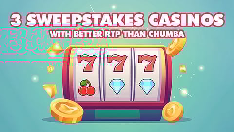 3 Sweepstakes Casinos With Better RTP Than Chumba