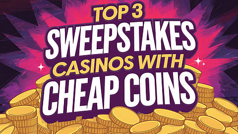 cheap coins at sweepstakes casinos