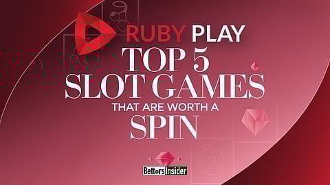 top 5 slot games by RubyPlay that are worth playing