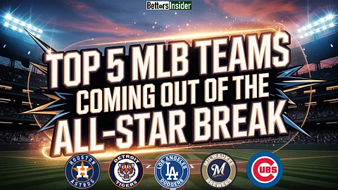 Top 5 MLB Teams Coming Out of the All-Star Break