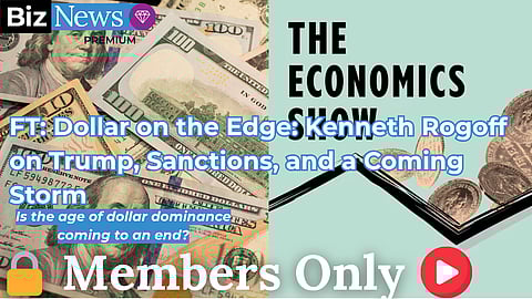 FT: Dollar on the edge: Kenneth Rogoff on Trump, sanctions, and a coming storm