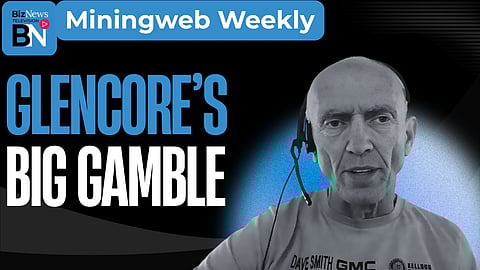 Miningweb Weekly: Peter Major on Glencore’s big bets, copper hype and gold’s reality check