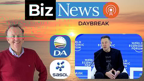 BN Daybreak Fri 23 Jan: Musk’s Davos Debut; PA, FF Shock DA; Sasol, Truworth shine, Clicks dives