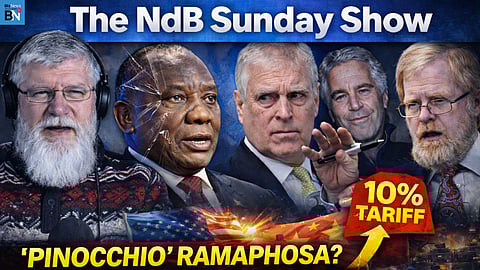 The NdB Sunday Show: (Ret.) Col. Chris Wyatt - “Pinnochio” Ramaphosa, “Prince” Andrew’s Epstein fall, Bozell’s SA mission, 10% tarrifs and war talk