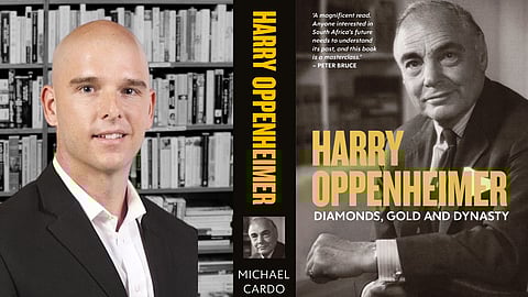 Harry Oppenheimer’s biography – Michael Cardo’s world class book on a globally relevant South African