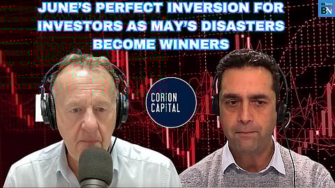 June’s perfect inversion for investors as May’s disasters become winners – Corion Report