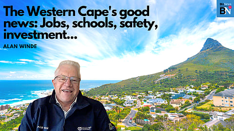 The Western Cape’s good news: Jobs, schools, safety, investment…
