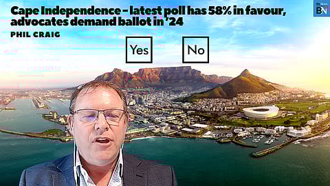 Cape Independence – latest poll has 58% in favour, advocates demand ballot in ’24