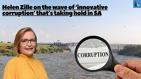 Helen Zille on the wave of ‘innovative corruption’ that’s taking hold in SA